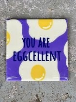 You are eggcellent