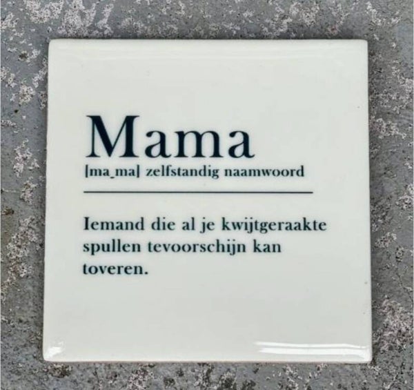 Tegel mama  naamwoord