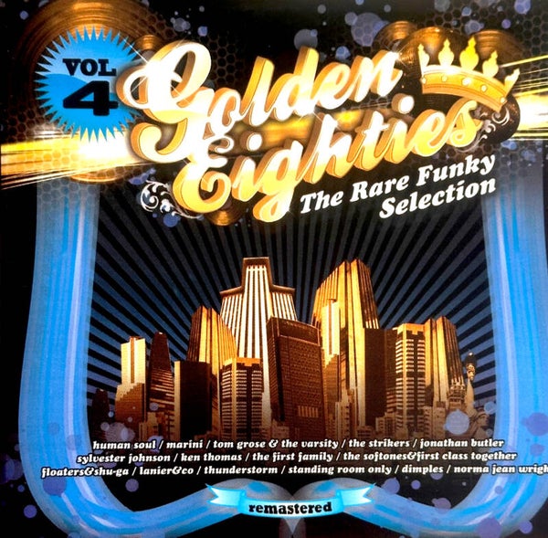 Golden Eighties The Rare Funky Selection Volume 4