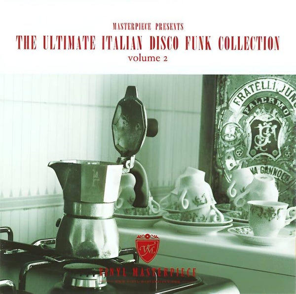 The Ultimate Italian Disco Funk Collection Volume 2