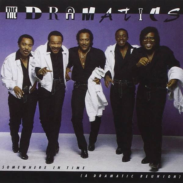 The Dramatics – Somewhere In Time
