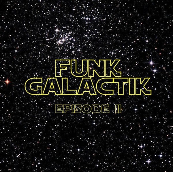 Funk Galactik Episode II
