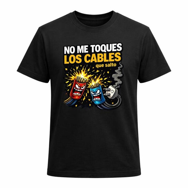 NO ME TOQUES LOS CABLES