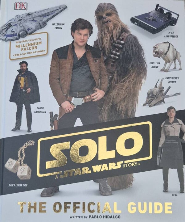 Solo A Star Wars Story The Official Guide