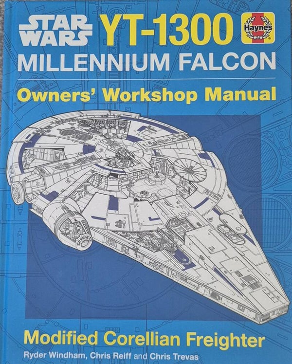 Star Wars YT-1300 Millennium Falcon : Owner's Workshop Manual, Hardcover
