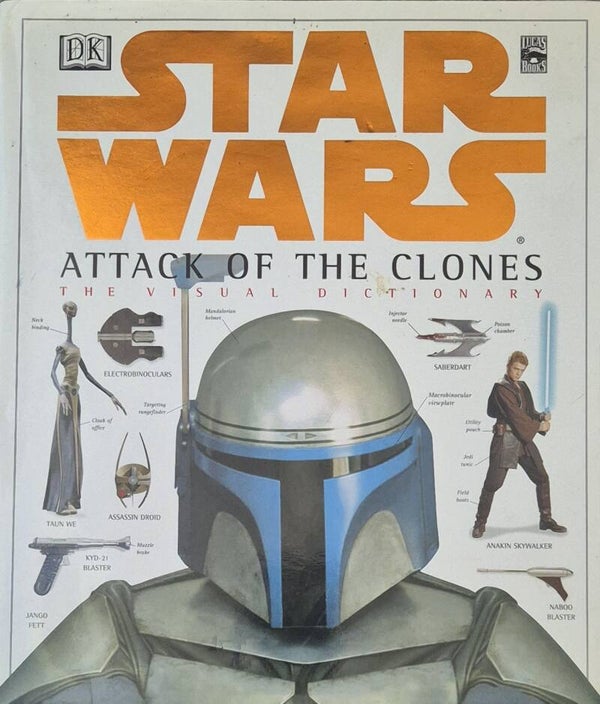 Star Wars Attack Of The Clones: Visual Dictionary