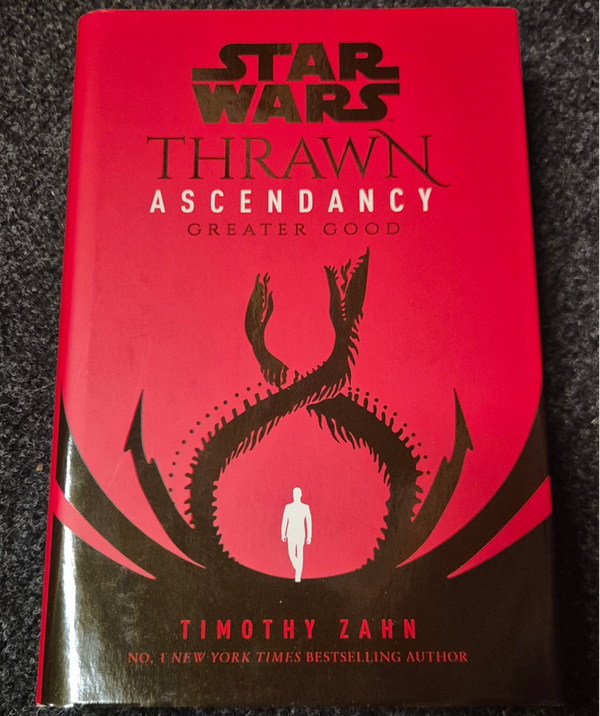 Star Wars Thrawn Ascendancy Greater Good - Book 2