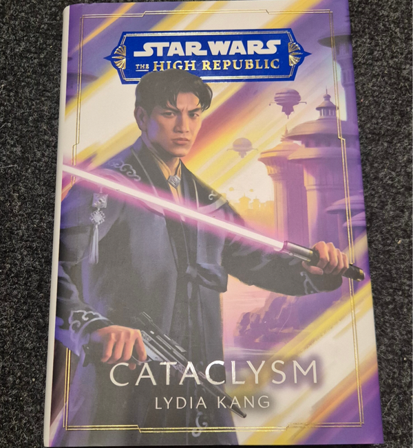 Star Wars The High Republic Cataclysm (Signed By Author)