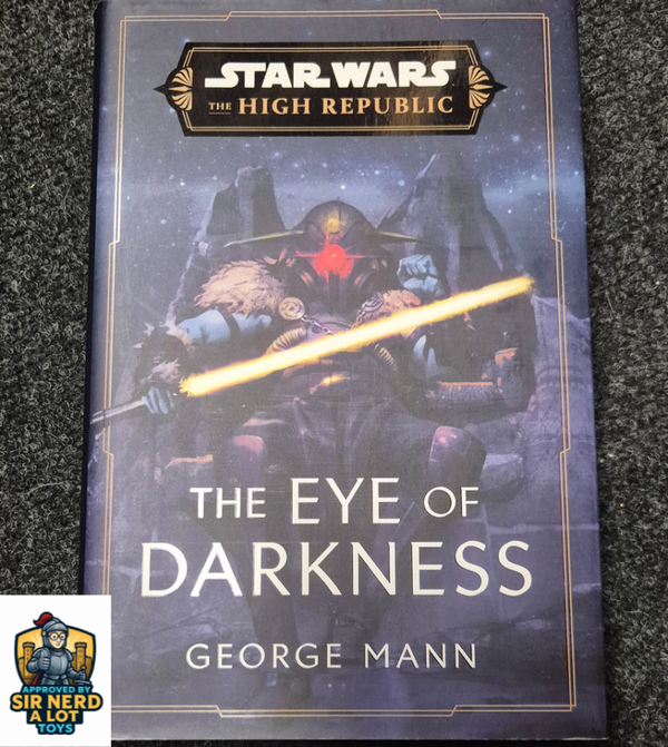 Star Wars - The High Republic The Eye Of Darkness