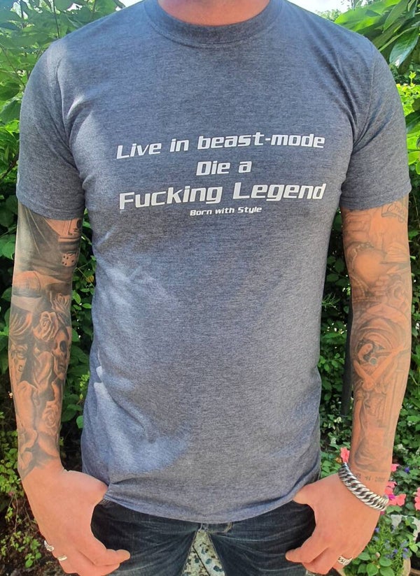 Heren shirt / live in beast-mode die a fucking legend / Donker grijs of Zwart