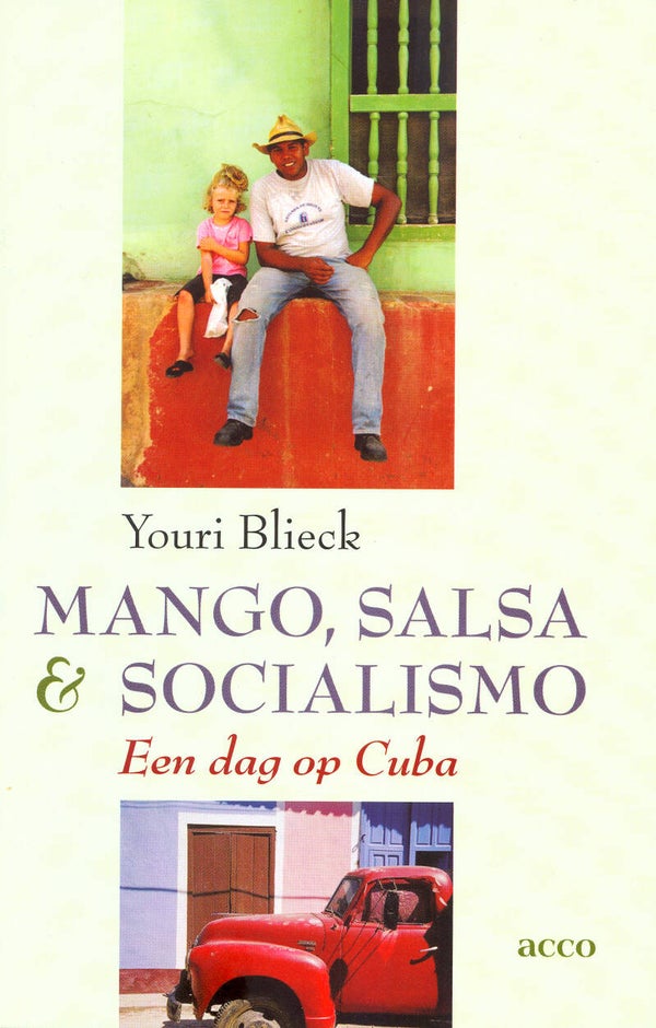 "Mango, salsa & socialismo" - Eén dag op Cuba