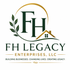 FH Legacy Enterprises, LLC