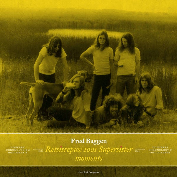 Fred Baggen - Retsisrepus: 1001 Supersister moments