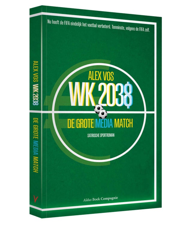 Alex Vos - WK 2038. De Grote Media Match