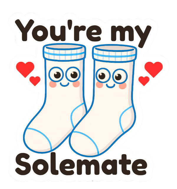 You're my Solemate