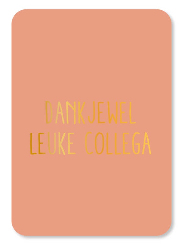 KAART | DANKJEWEL LEUKE COLLEGA | GOUDFOLIE