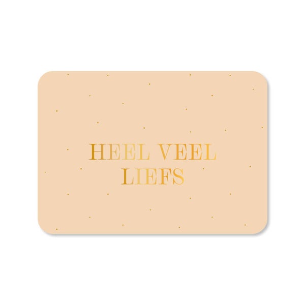 KAART | HEEL VEEL LIEFS | GOUDFOLIE