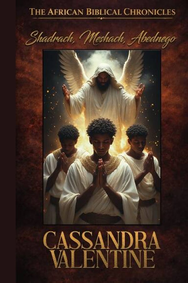 Shadrach, Meshach, and Abednego