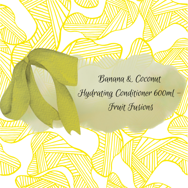 Banana & Coconut Hydrating Conditioner 600ml – Fruit Fusions
