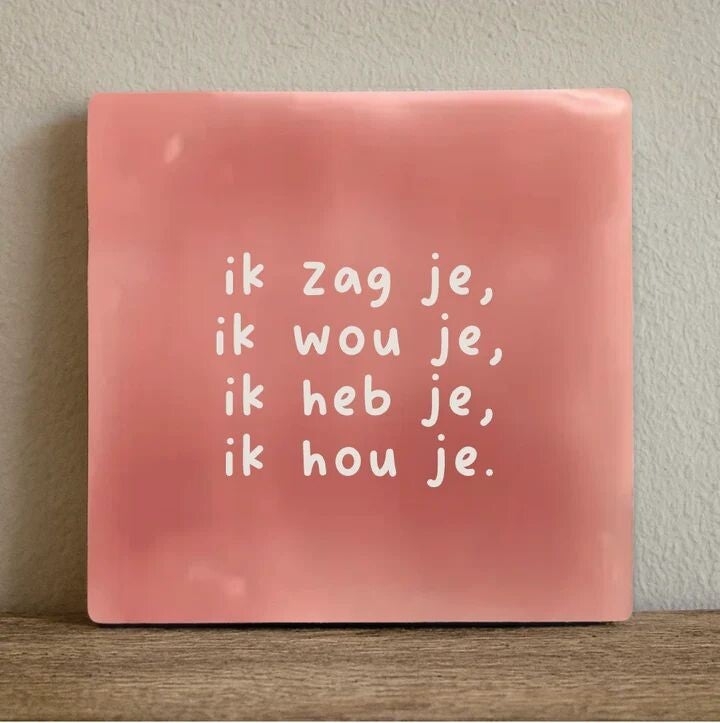 Tegeltje ' Ik zag je'