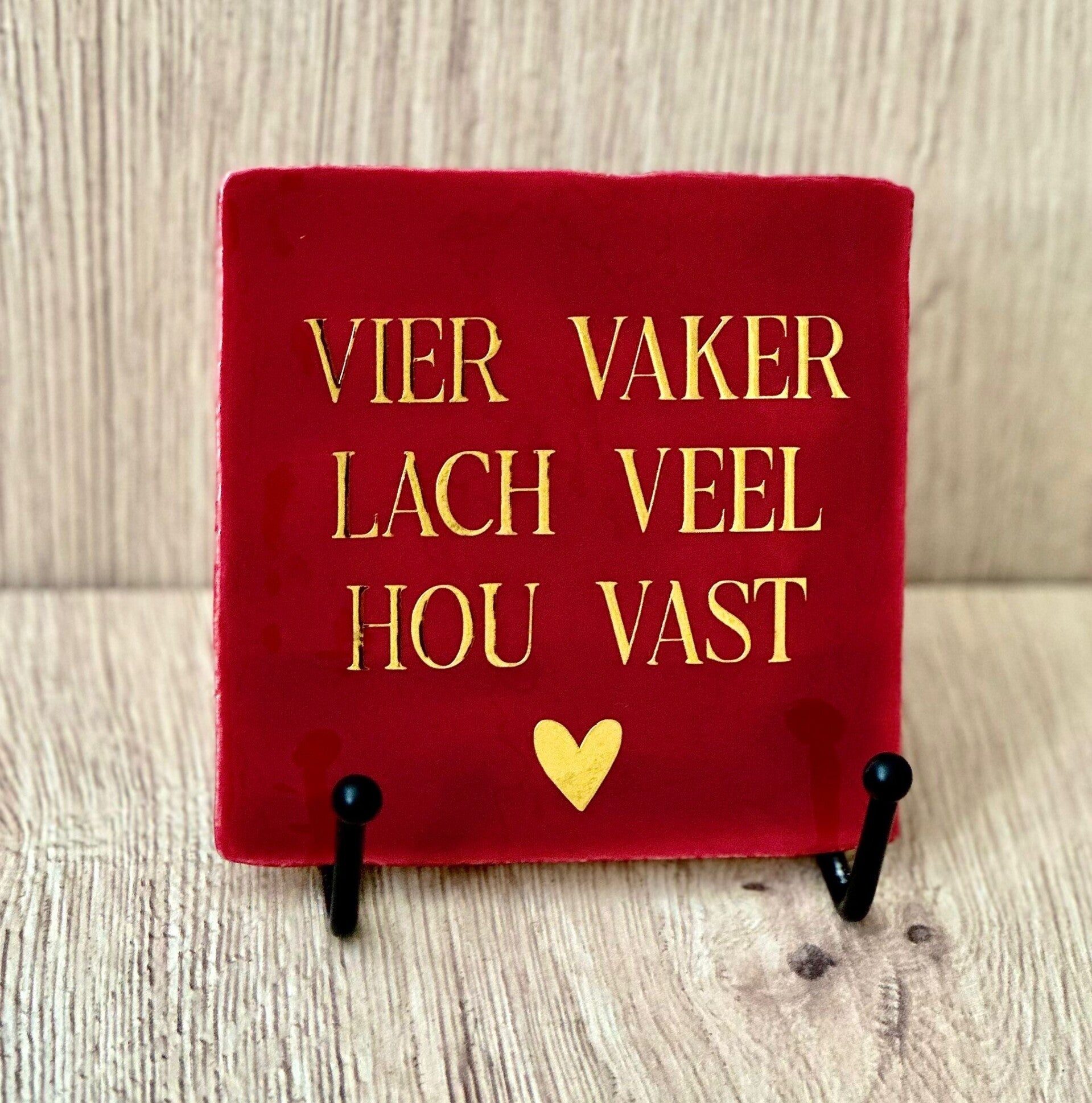 Tegeltje ' Vier vaker '