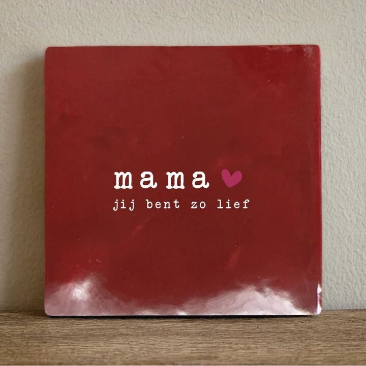 Tegeltje ' Mama '