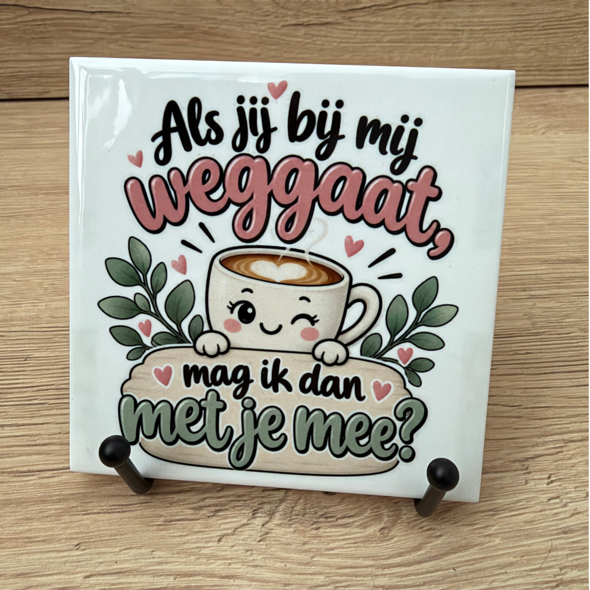 Als je koffie | Tegeltje