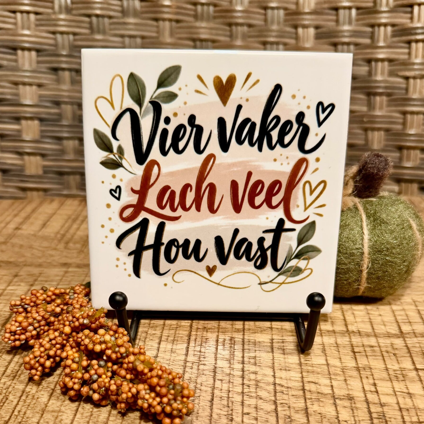 Vier vaker lach veel | Tegeltje