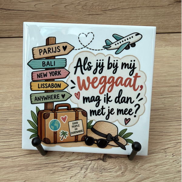 Als je vakantie | Tegeltje