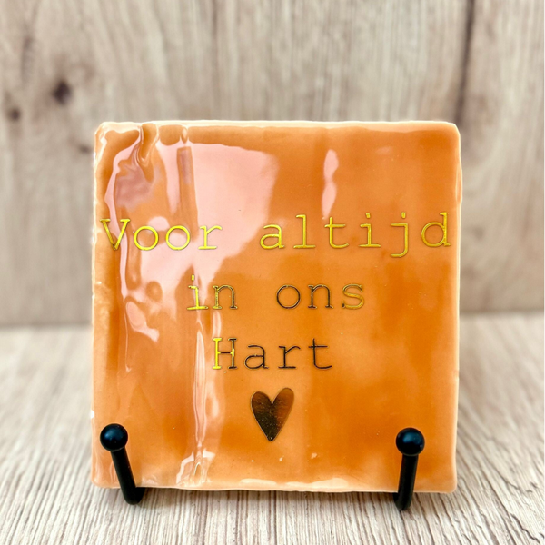 Voor altijd in ons hart | Tegeltje oranje