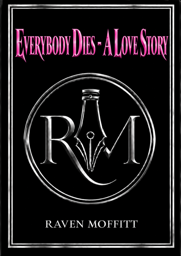 Everybody Dies - A Love Story
