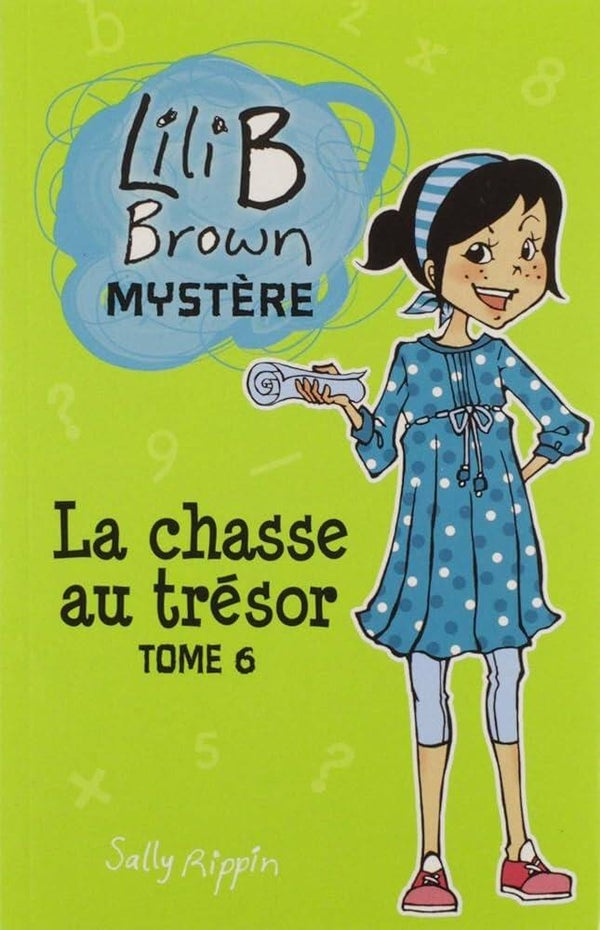 Lili B Brown Mystère : La chasse au trésor - Tome 6