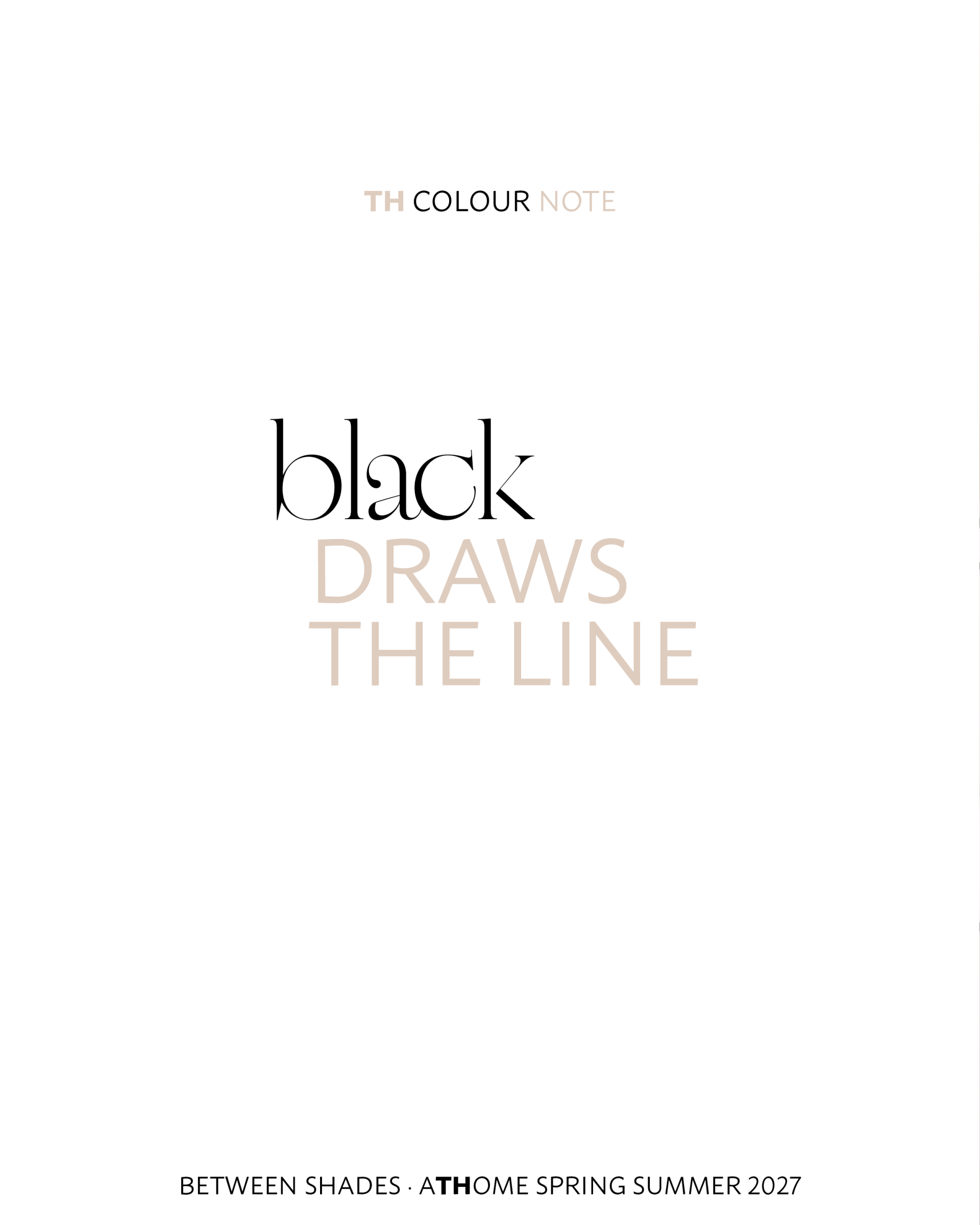 White graphic title slide with the words Black Draws the Line, introducing a TH Colour Note on black in interior colour direction.