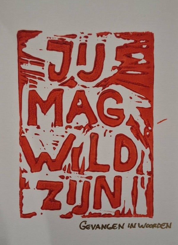 JIJ MAG WILD ZIJN A6