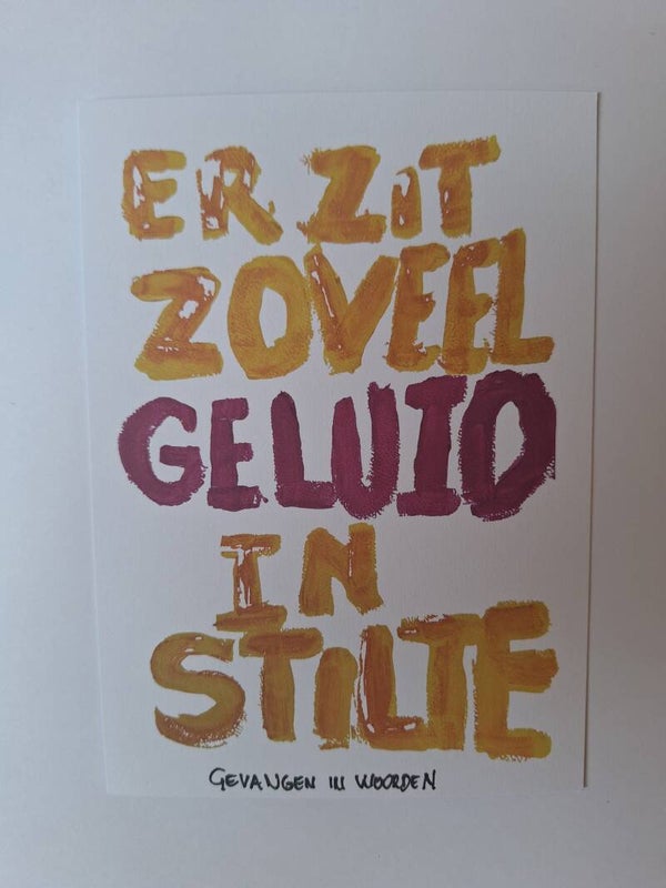 Er zit zoveel geluid in stilte A6