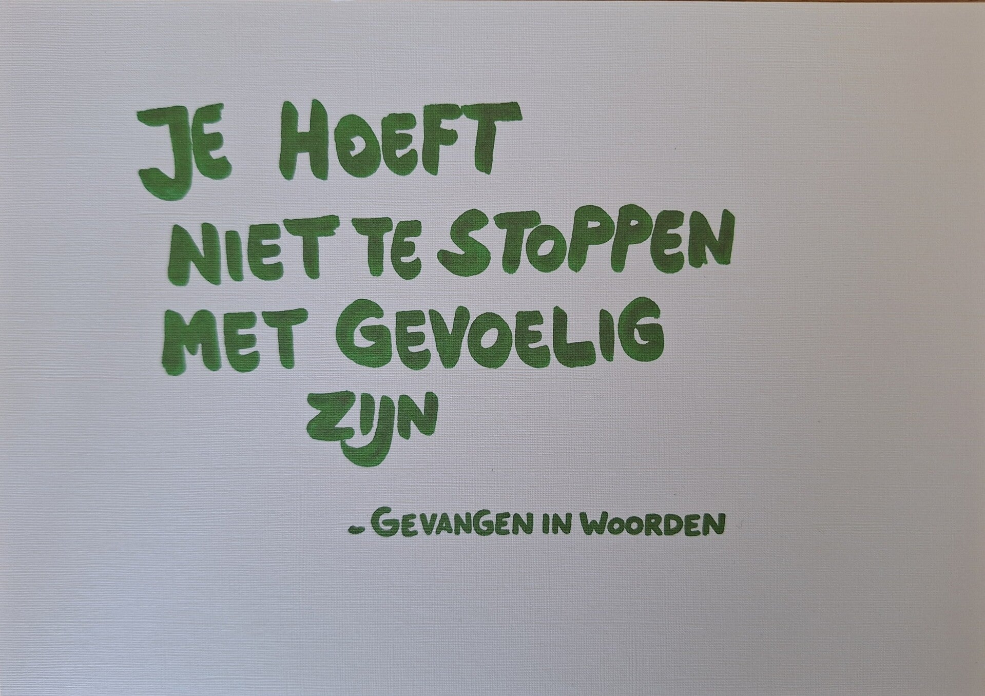 je hoeft niet te stoppen met gevoelig zijn A5