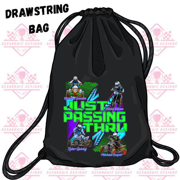 Just Passing Thru Drawstring Bag