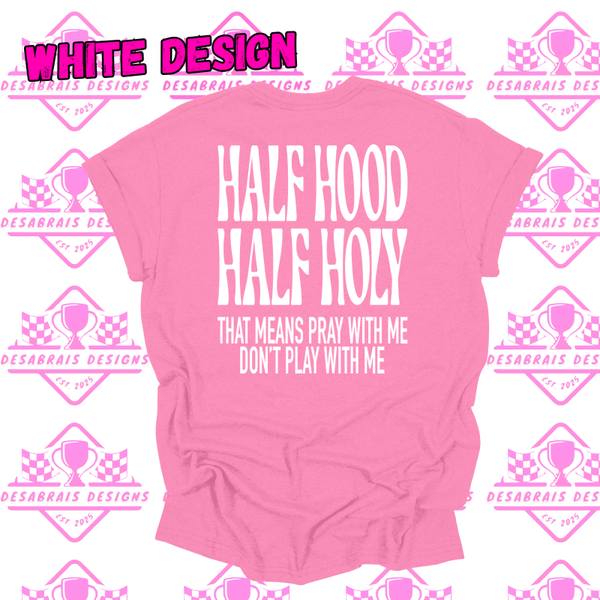 Half Hood Half Holy Plus Size Tee