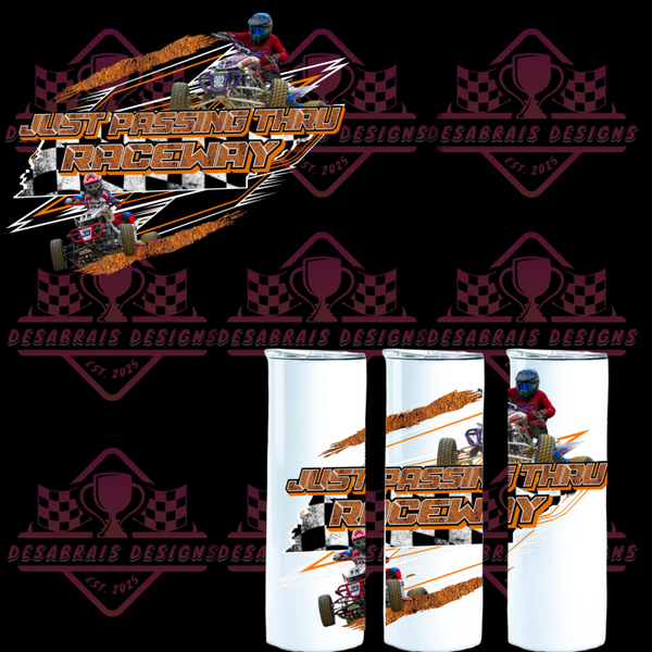 Just Passing Thru Raceway Tumbler