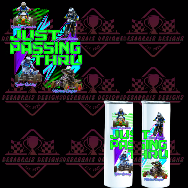 Just Passing Thru Tumblers