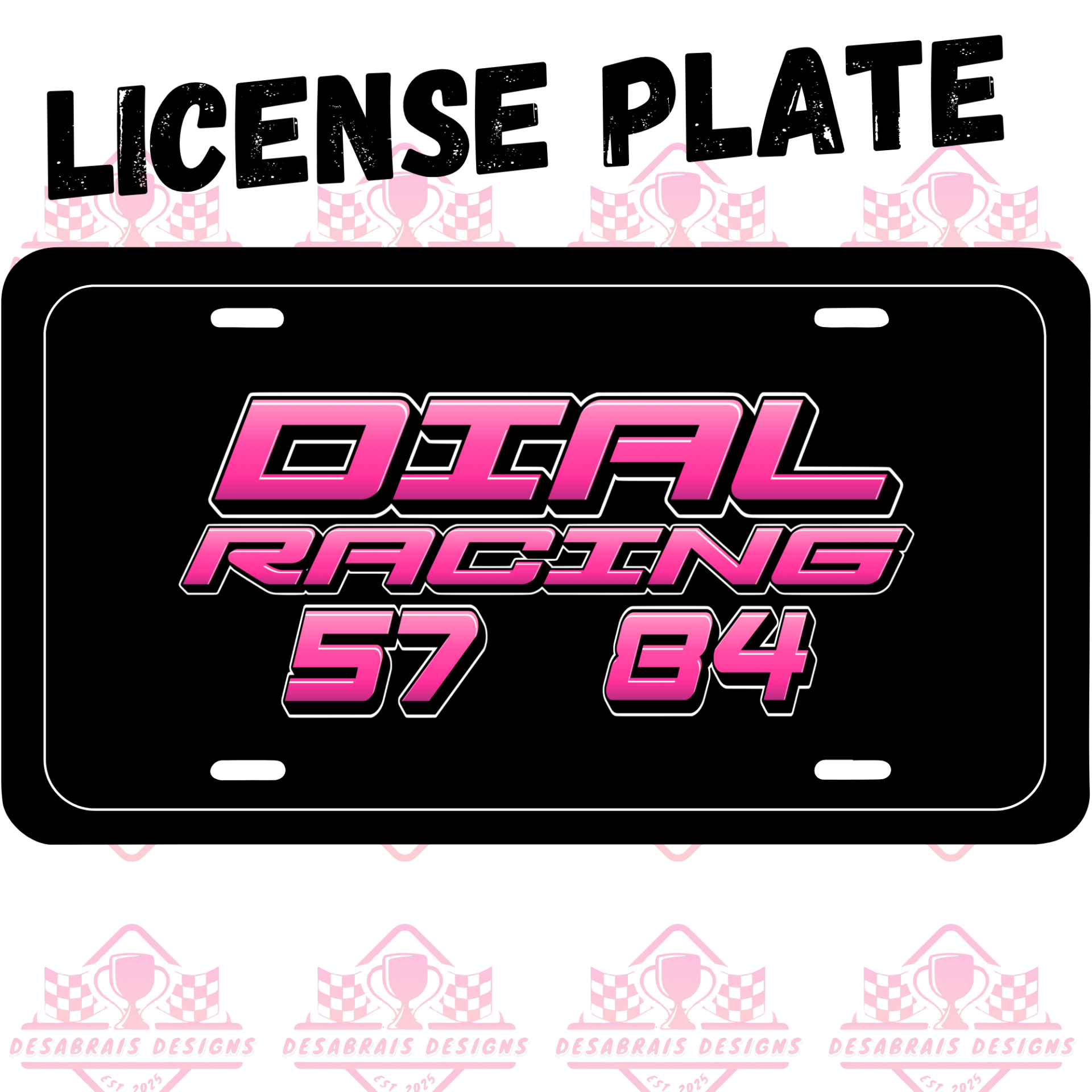 Dial Racing License Plate