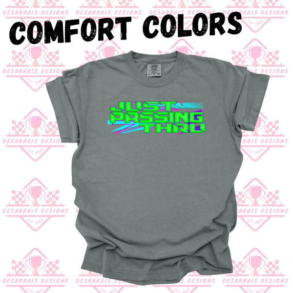 Just Passing Thru Comfort Color Plus Size Tees