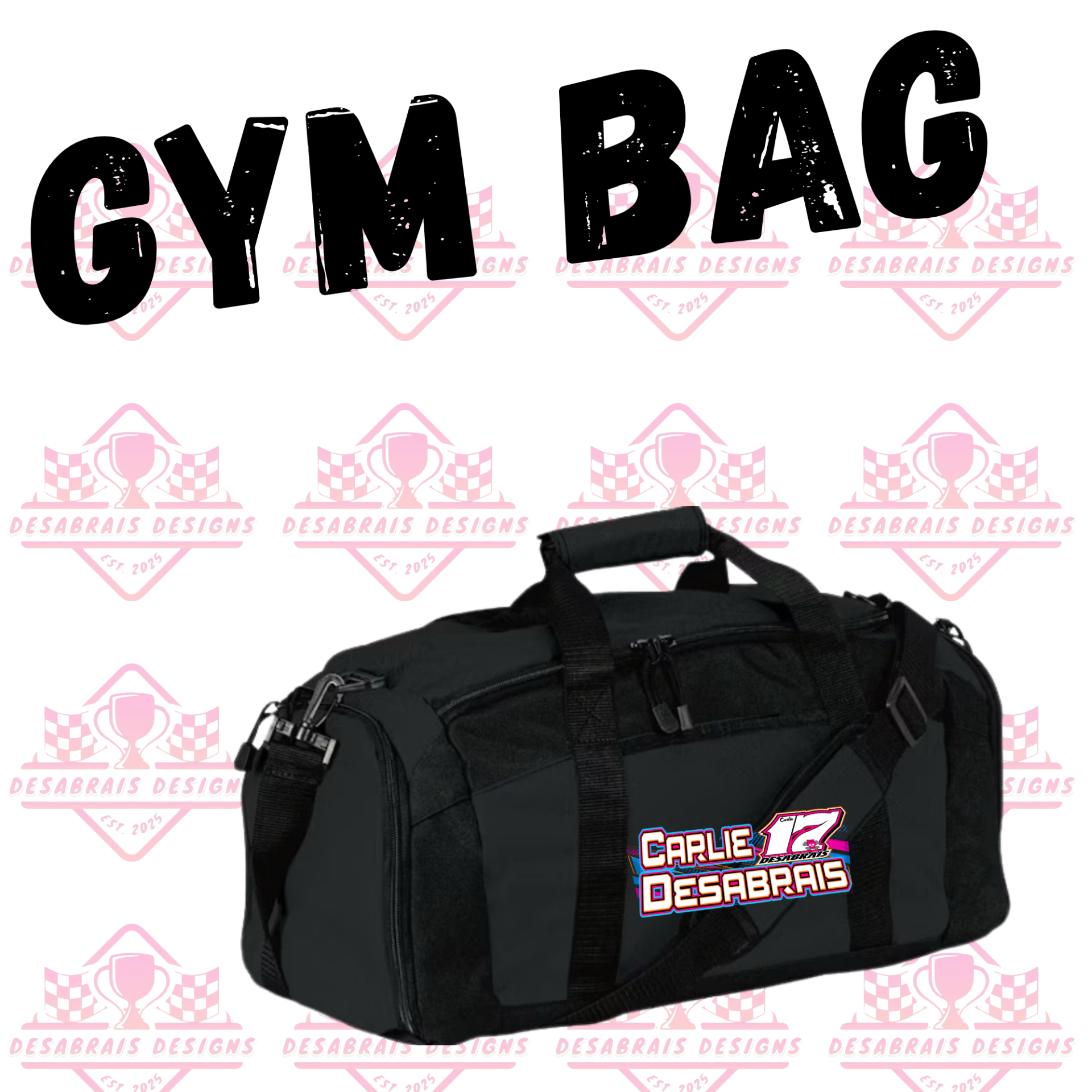 Carlie Desabrais Gym Bag
