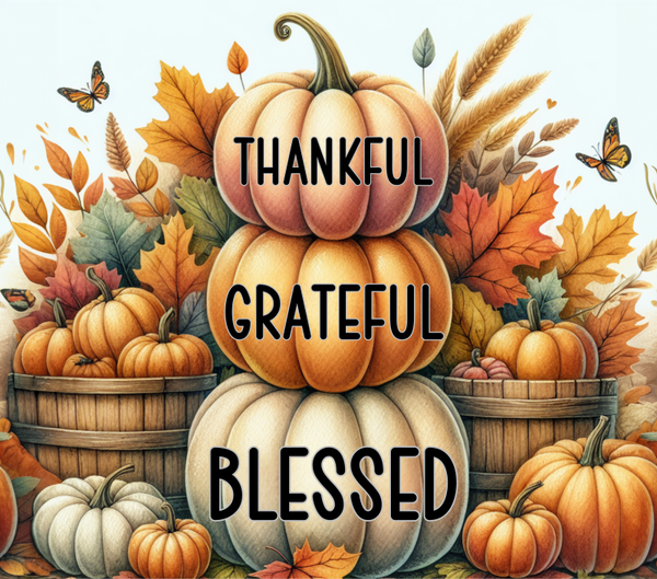 Thankful, Grateful, Blessed Tumbler