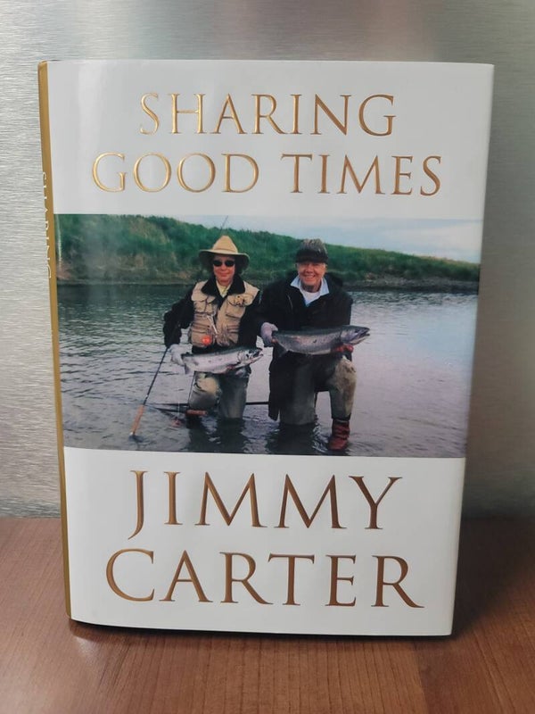 Jimmy Carter Autographed Book "Sharing Good Times"