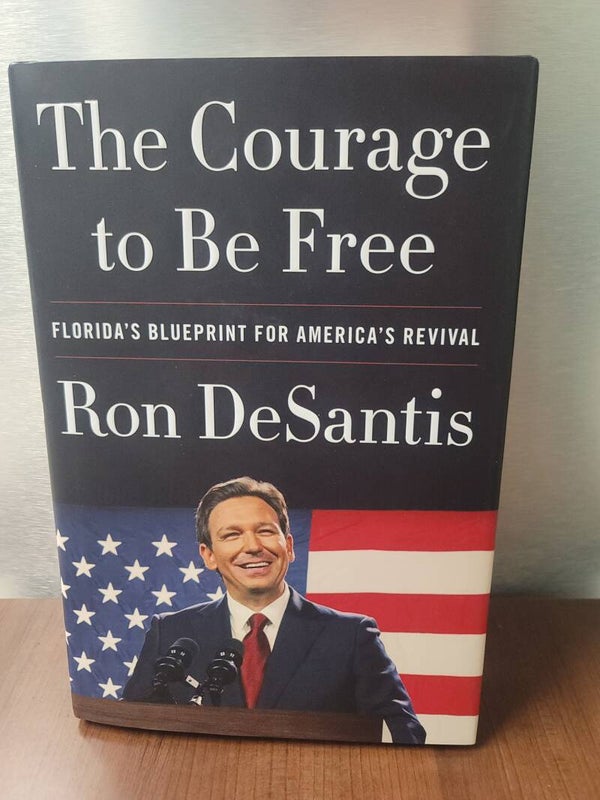 Ron DeSantis Autographed Book "The Courage To Be Free"