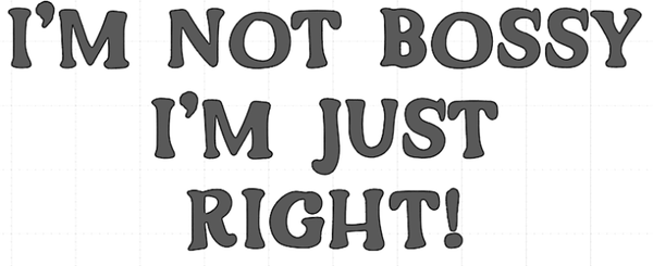 Not Bossy