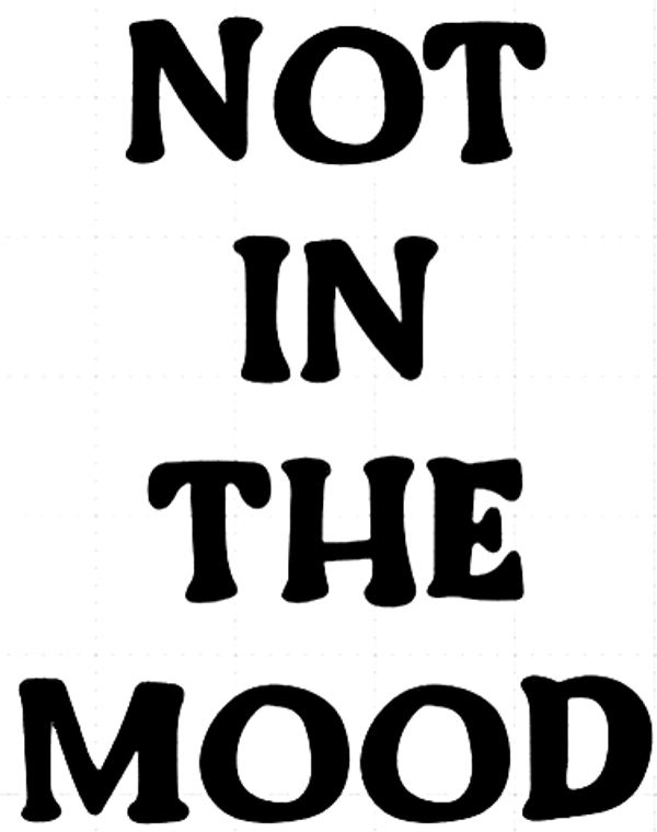 Not In The Mood Adult T-Shirt