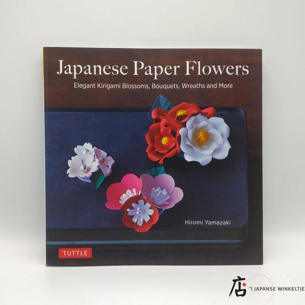 Boek: Japanese Paper Flowers - Hiromi Yamazaki (B-090-1-320)