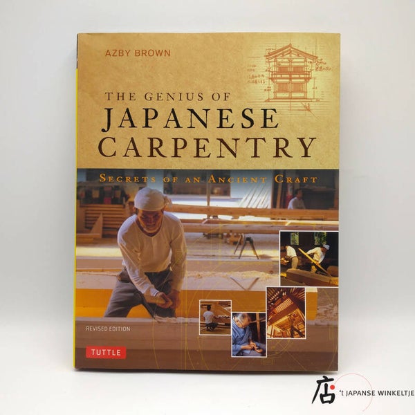 Boek: The Genius of Japanese Carpentry; secrets of an Ancient Craft - Azby Brown